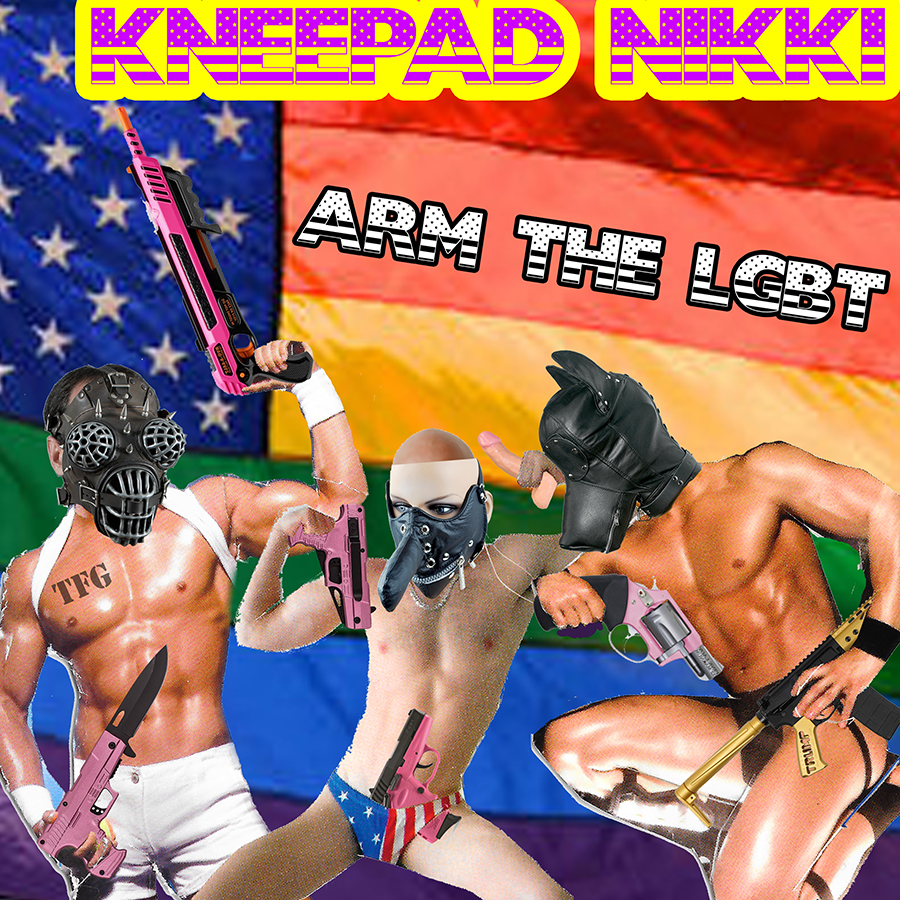 Kneepad Nikki - Arm The LGBT