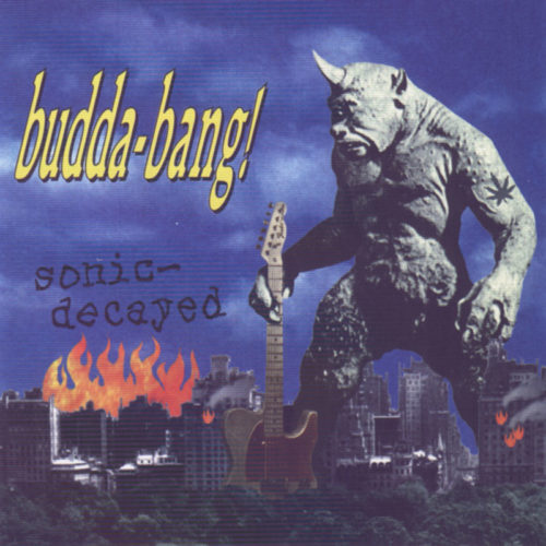 Budda-Bang! Sonic Decayed CD