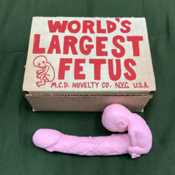 World's Largest Fetus, c/o M.C.D. Novelty Co., N.Y.C, U.S.A