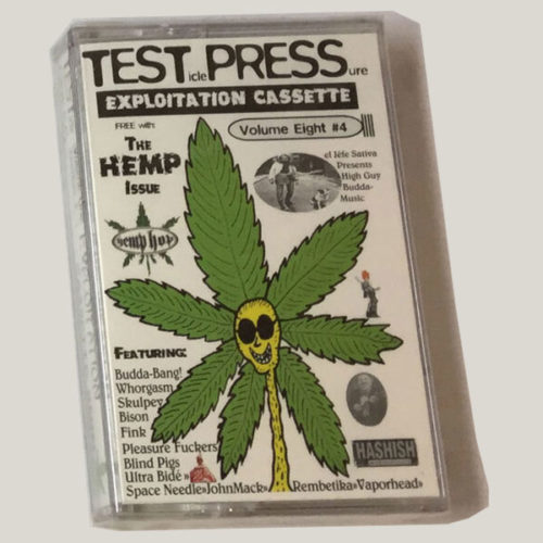 TESTicle PRESSure Presents Hemp Punk Psychedelia - Exploitation Cassette #4