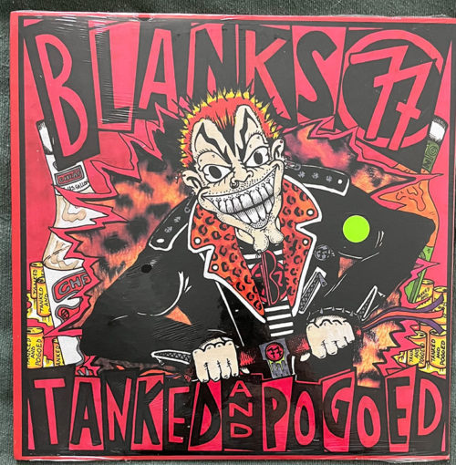 Blanks 77 – Tanked And Pogoed LP