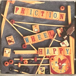 Friction Wheel "Happy" ep