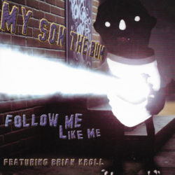 MY SON THE BUM "Follow Me Like Me" CD, Wig City Records