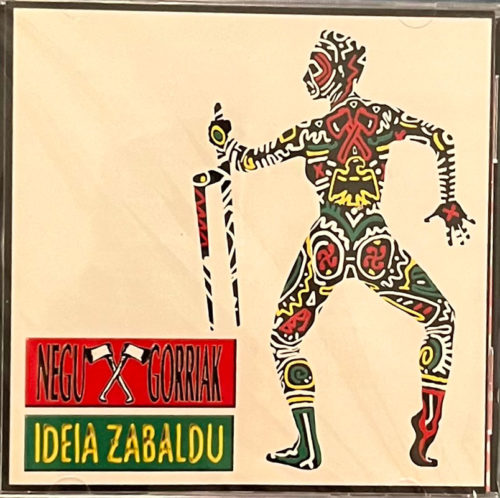 Negu Gorriak – Ideia Zabaldu NEGU GORRIAK "Ideia Zabaldu" CD, Grita! Records, 1997