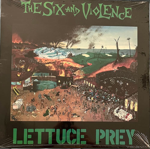 The Six and Violence "Lettuce Prey" 12" LP